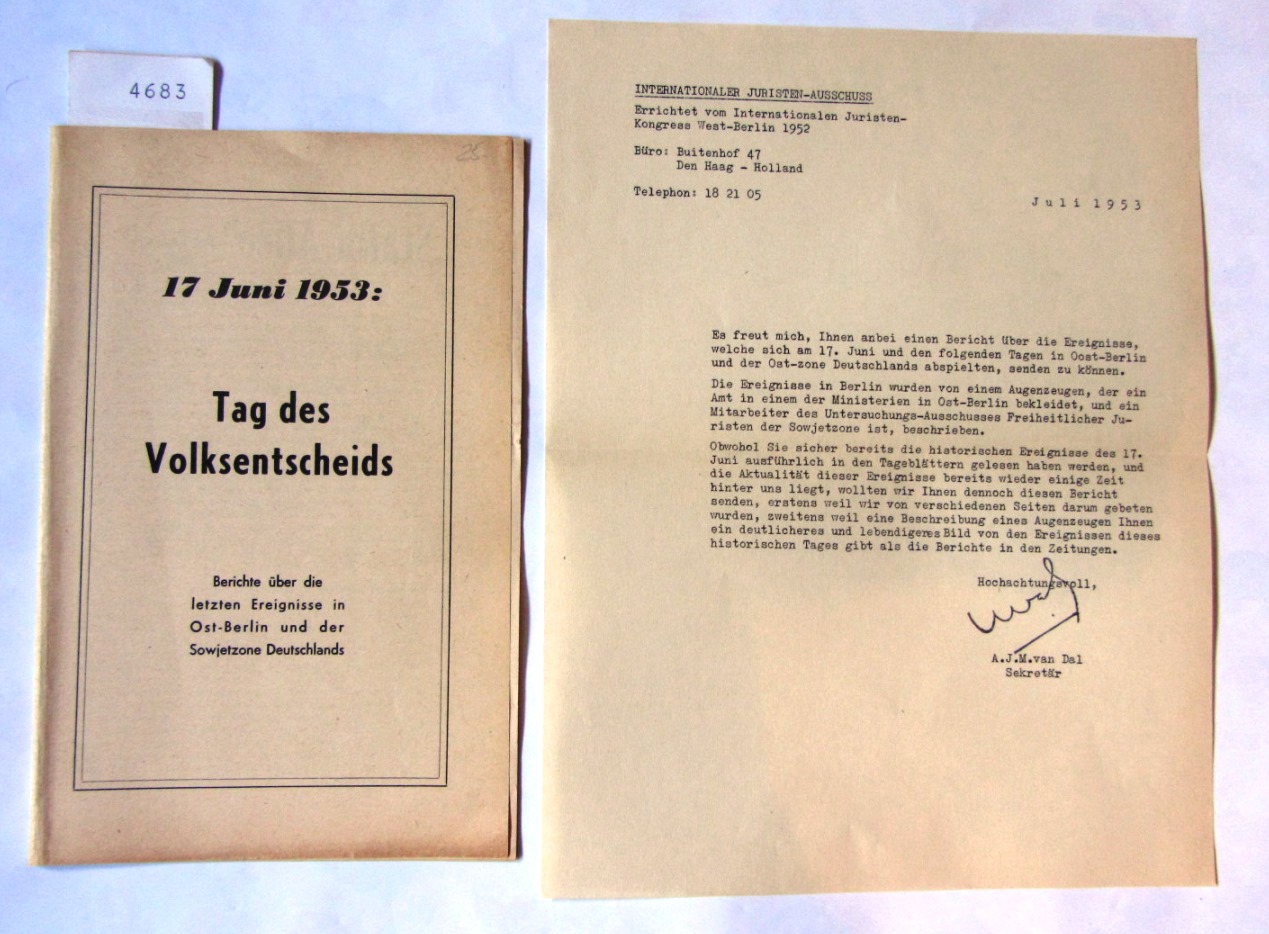 Friedenau, Theo:  17. Juni 1953: Tag des Volksentscheids. Berichte über die letzten Ereignisse in Ostberlin und der Sowjetzone Deutschlands. 