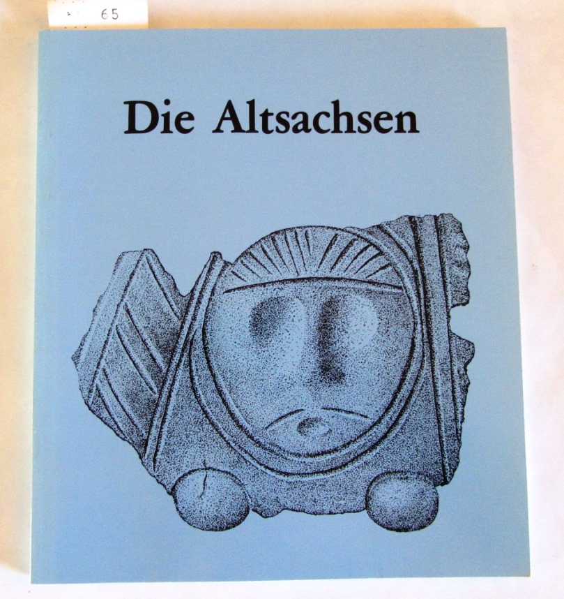 Genrich, Albert:  Die Altsachsen. Begleitschrift zur Ausstellung. ("Veröff. d. urgeschichtlichen Sammlungen des Landesmuseums zu Hannover", 25) 