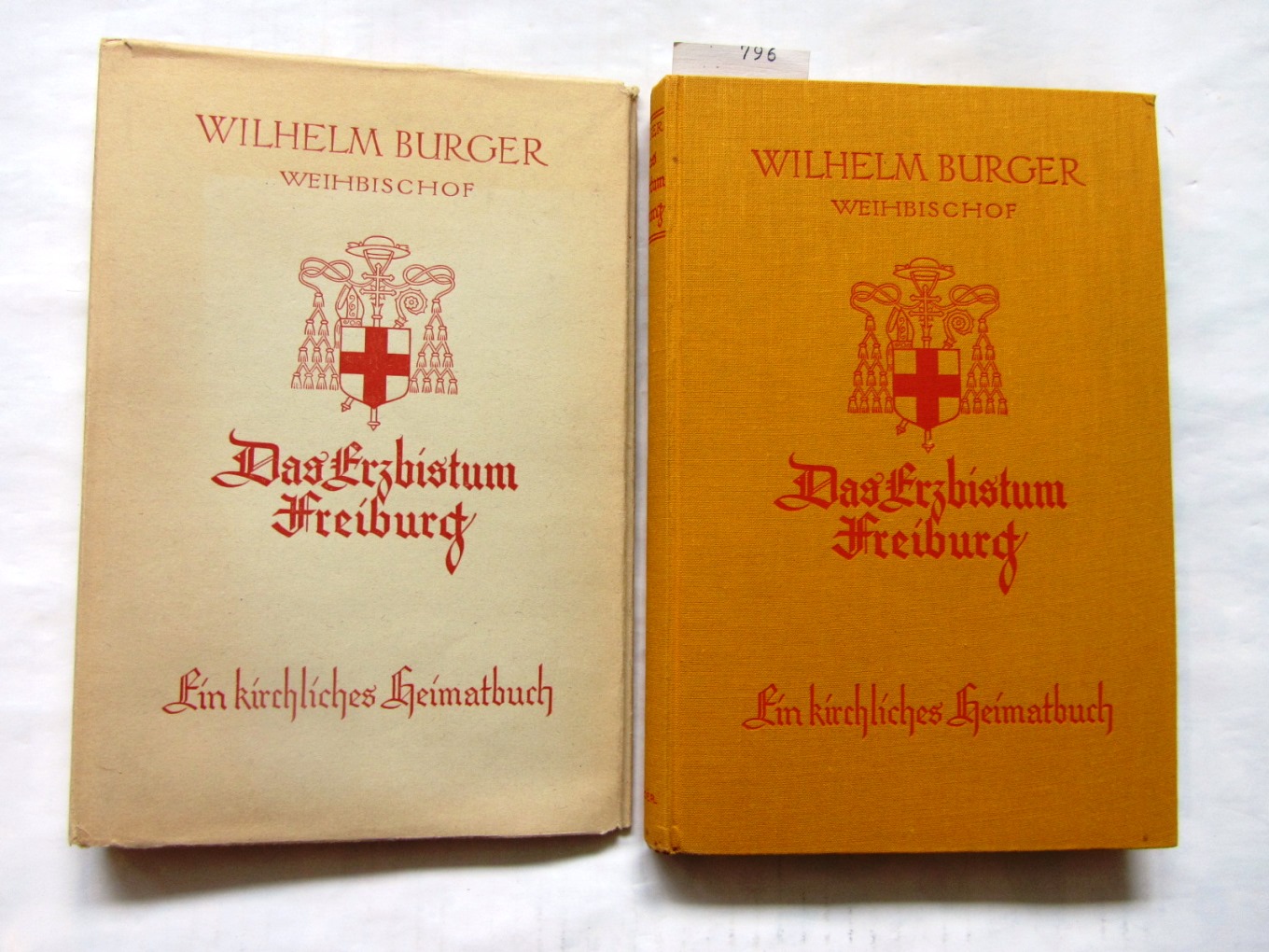 Burger, Wilhelm:  Das Erzbistum Freiburg in Vergangenheit und Gegenwart. Ein kirchliches Heimatbuch. 