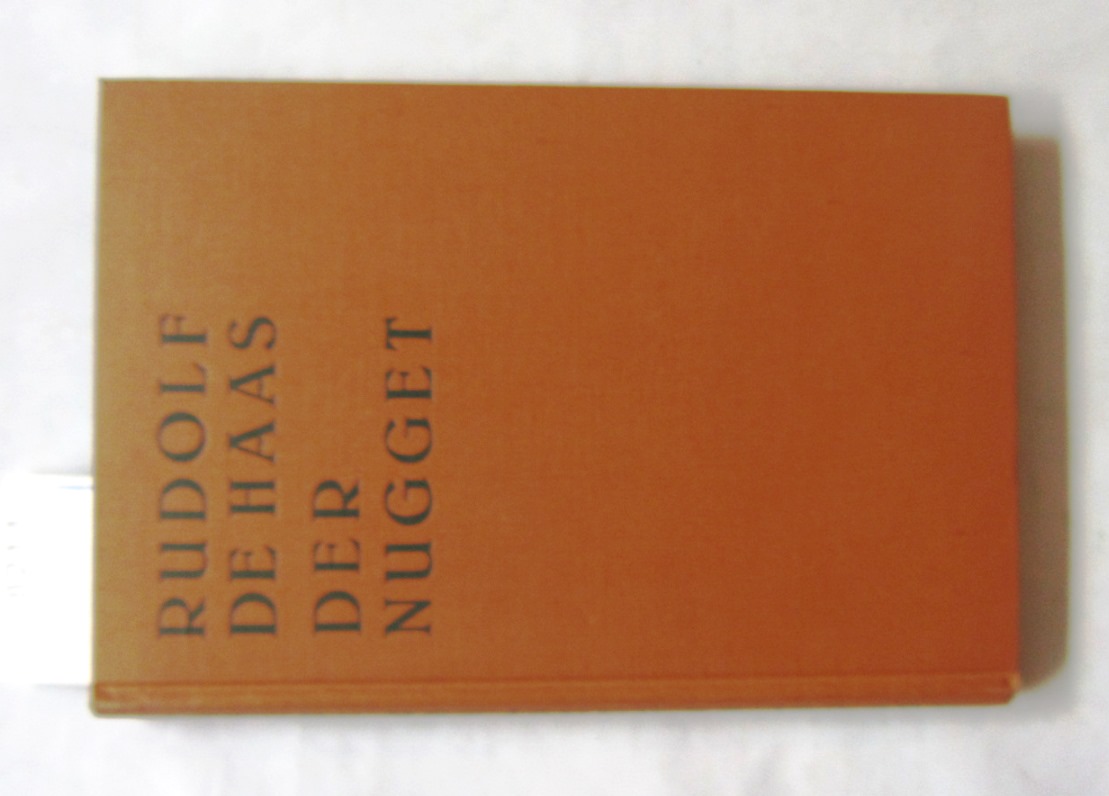 Haas, Rudolf de:  Der Nugget. Erzählungen aus dem australischen Goldgräberleben. ("Wigwam-Bücher", 8) 
