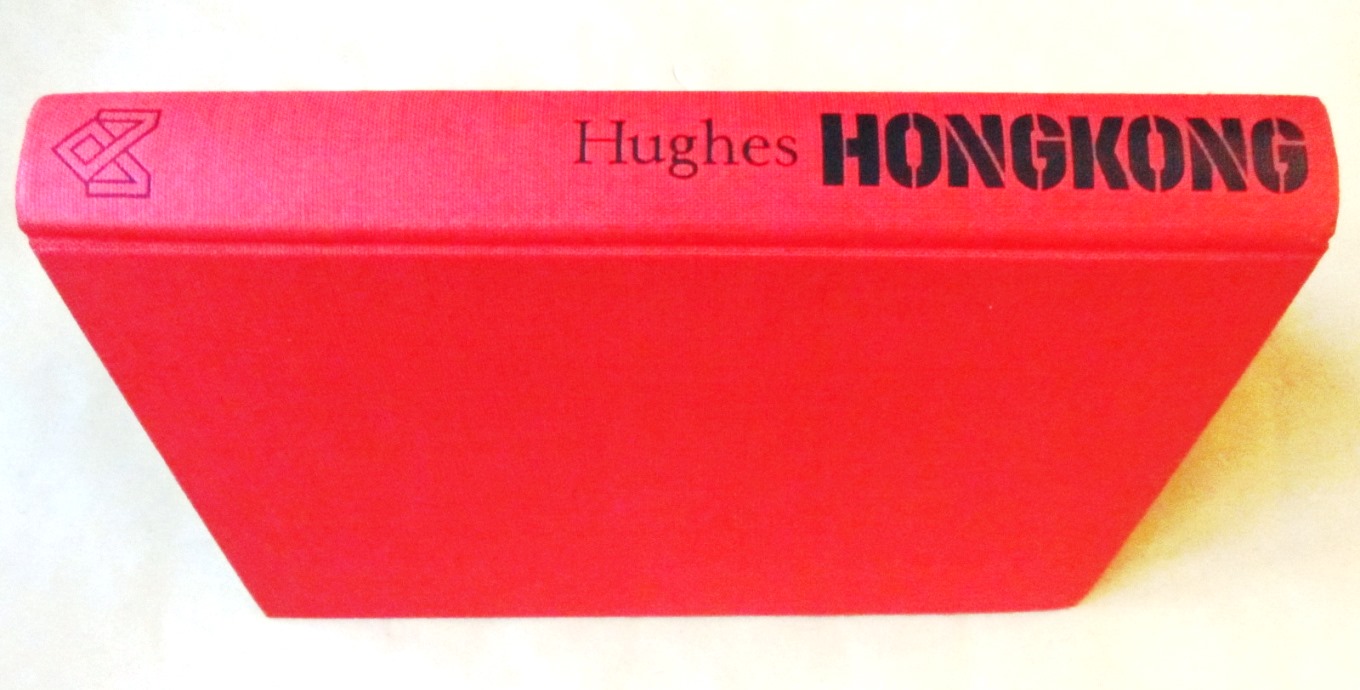 Hughes, Richard:  Hongkong. Brückenkopf auf Abruf.  Aus dem Englischen. 