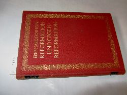 Gothein, Eberhard:  Reformation und Gegenreformation. ("Schriften zur Kulturgeschichte der Renaissance, Reformation und Gegenreformation", Band II) 