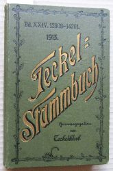   Teckel-Stammbuch Bd. XXIV. 12808-14201. 1913.  Hrsg. vom "Teckel-Klub" (E. V.) 