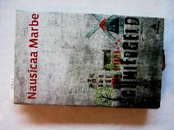 Marbe, Nausicaa:  Schmiergeld. Roman. Aus dem Niederlndischen. 