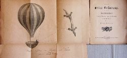 Kaiserer, Jakob:  Ueber meine Erfindung, einen Luftballon durch Adler zu regieren. Mit einer gefalteten lithogr. Tafel (42x29 cm). NACHDRUCK der Ausgabe Wien, Lschenkohl, 1801). 