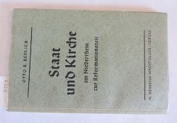 Redlich, Otto R.:  Staat und Kirche am Niederrhein zur Reformationszeit. ("Schriften des Vereins fr Reformationsgeschichte", Jg.55, H.2, Nr.164) 