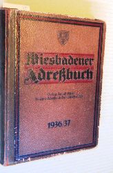   Wiesbadener Adrebuch 1936/37. Unter Benutzung amtlicher Quellen. 