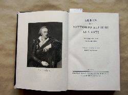 Benkard, Ernst (Hrsg.):  Leben des Vittorio Alfieri aus Asti. Von ihm selbst geschrieben. 