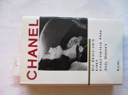 Madsen, Axel:  Chanel. Die Geschichte einer emanzipierten Frau. Aus dem Amerikanischen. 
