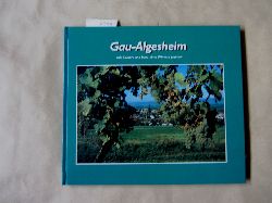 Eckert, Philipp (Photos):  Gau-Algesheim mit Kamera und Herz eines Winzers gesehen. ("Beitrge zur Geschichte des Gau-Algesheimer Raumes", Band 42(2000) 