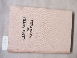 Vatsayana:  Kama-Sutra. Translated and edited by Dr. Santosh Kumar Mukerji. 