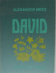 Merz, Alexander:  David. Mit 10 Orig.-Farblinolschnitten von Axel Hertenstein. 