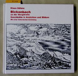 Bhme, Klaus:  Bickenbach an der Bergstrae. Geschichte in Ansichten und Bildern. Mit einer historischen Einleitung. 