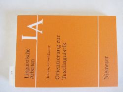 Kalverkmper, Hartwig:  Orientierung zur Textlinguistik. ("Linguistische Arbeiten", 100) 