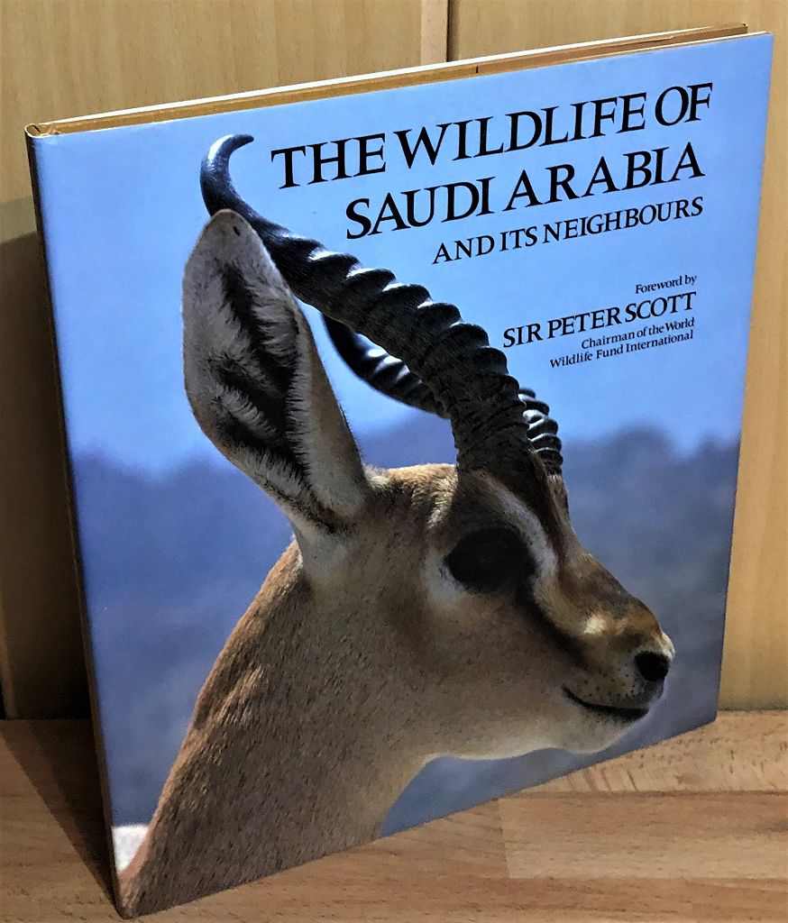 Talhouk, Abdul M. S., Wilhelm Buttiker und Sir Peter Scott:  The Wildlife of Saudi Arabia and its Neighbours. 