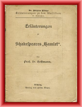 Hoffmann, Ferdinand  Erläuterungen zu Shakespeares Hamlet, Prinz von Dänemark 