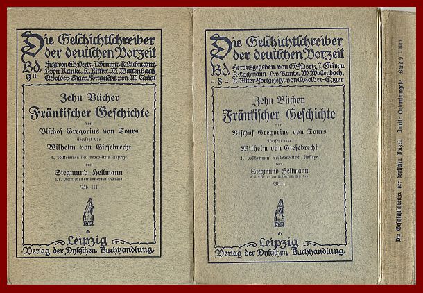 Hellmann, Siegmund (Hrsg.)  Zehn Bücher Fränkischer Geschichte von Bischof Gregorius von Tours. Drei Bände. 