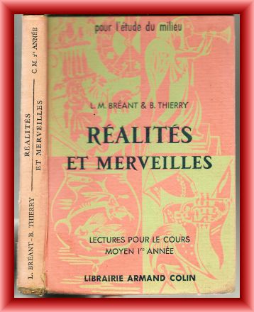 Bréant, L. M. / Thierry, B.  Réalités et merveilles. Aventures, Exploits, Découvertes. Cours moyen 1re année. 