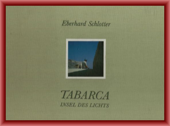 Schlotter, Eberhard  Tabarca. Insel des Lichts. 