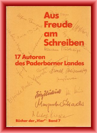 Müller-Felsenburg, Alfred (Hrsg.)  Aus Freude am Schreiben. 17 Autoren des Paderborner Landes. 