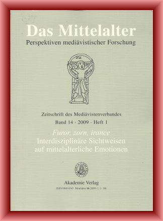 Freudenberg, Bele (Hrsg.)  Das Mittelalter. Perspektiven mediävistischer Forschung. Zeitschrift des Mediävistenverbandes. 