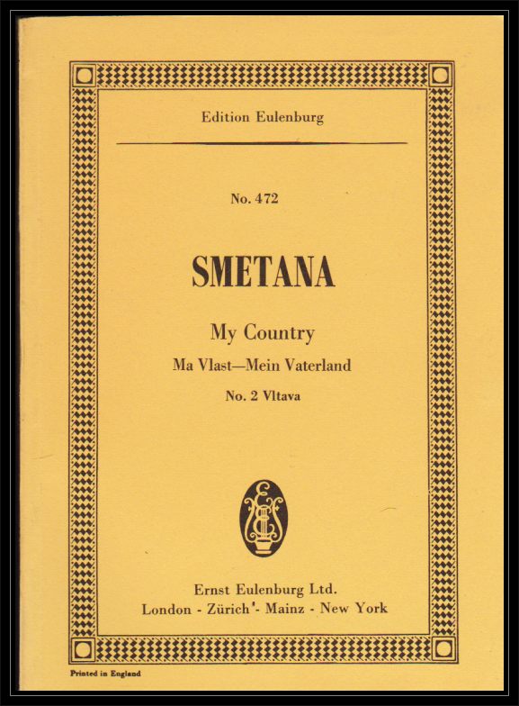Smetana, Bedrich  My Fatherland (Má Vlast). A Cycle of Symphonic Poems. 