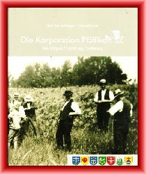 Stadler-Planzer, Hans / Stadler, Pascal  Die Korporation Pfffikon SZ. Grundlagen, Entstehung, Entfaltung. 