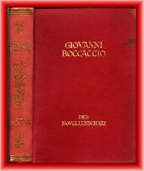 Boccaccio, Giovanni  Der Novellenschatz. Das Decameron des Giovanni Boccaccio. 