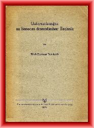Friedrich, Wolf-Hartmut  Untersuchungen zu Senecas dramatischer Technik 
