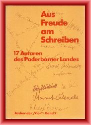 Mller-Felsenburg, Alfred (Hrsg.)  Aus Freude am Schreiben. 17 Autoren des Paderborner Landes. 