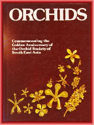 Soon, Teoh Eng (ed.)  Orchids. A publication commemorating the golden anniversary of the Orchid Society of South East Asia 