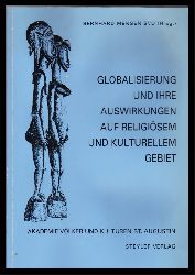 Mensen, Bernhard (Hrsg.)  Globalisierung und ihre Auswirkungen auf religiösem und kulturellem Gebiet 