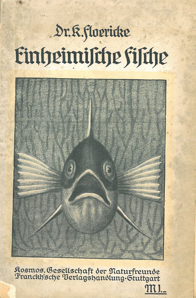 Floericke, Kurt  Einheimische Fische 