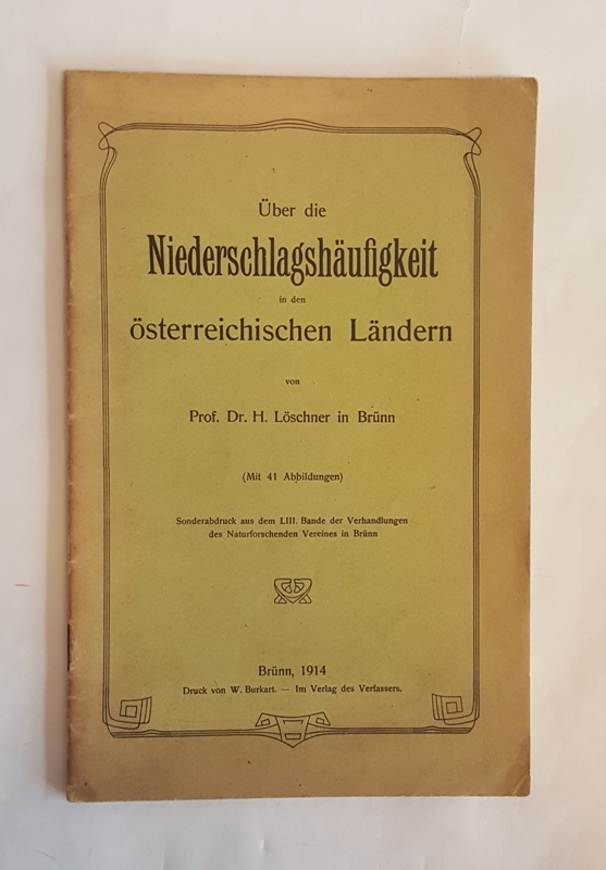 Löschner, H.  Über die Niederschlagshäufigkeit in den österreichischen Ländern. 