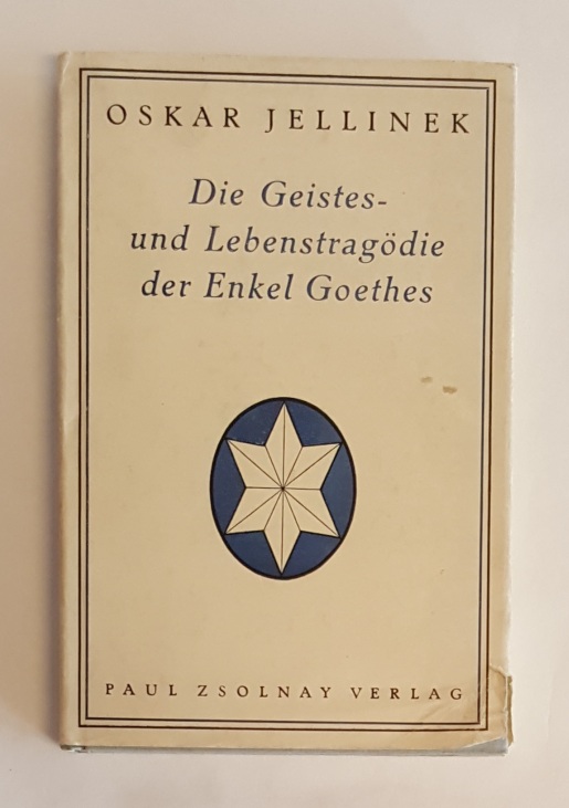 Jellinek, Oskar  Die Geistes- und Lebenstragödie der Enkel Goethes. Ein gesprochenes Buch. 