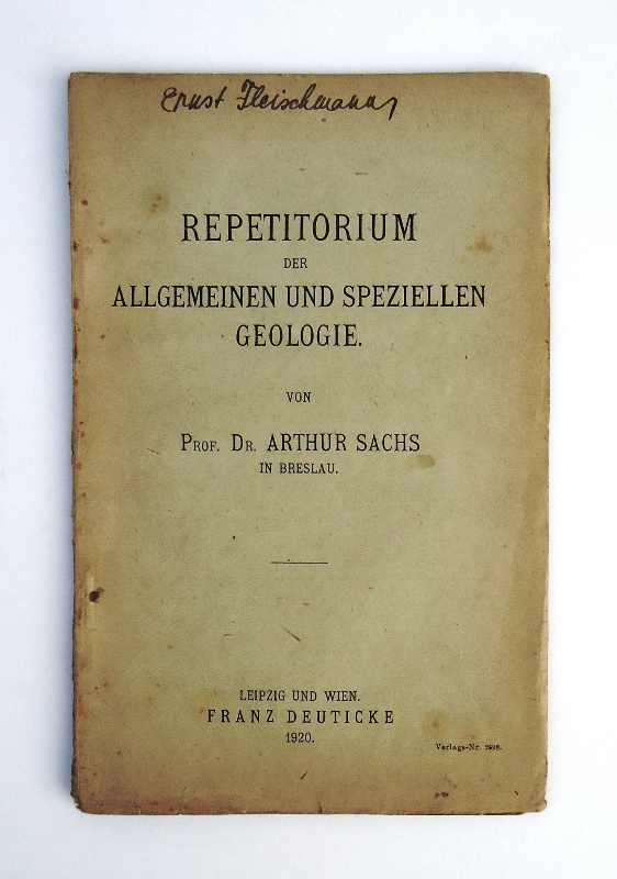 Sachs, Arthur  Repetitorium der allgemeinen und speziellen Geologie. 