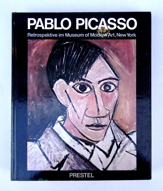 PICASSO - Rubin, William (Hrsg.)  Pablo Picasso. Retrospektive im Museum of Modern Art, New York. Mit einer Chronologie von Jane Fluegel. 