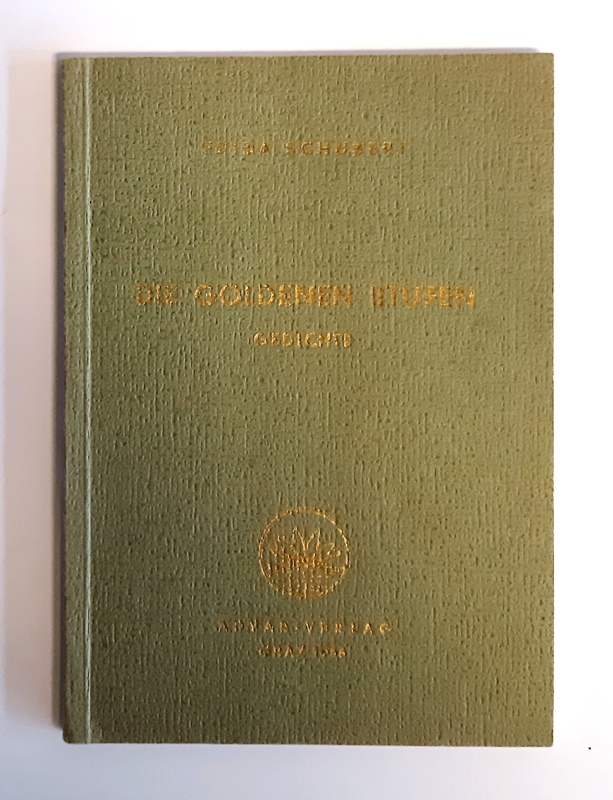 Schubert, Frida  Die goldenen Stufen. Gedichte. 