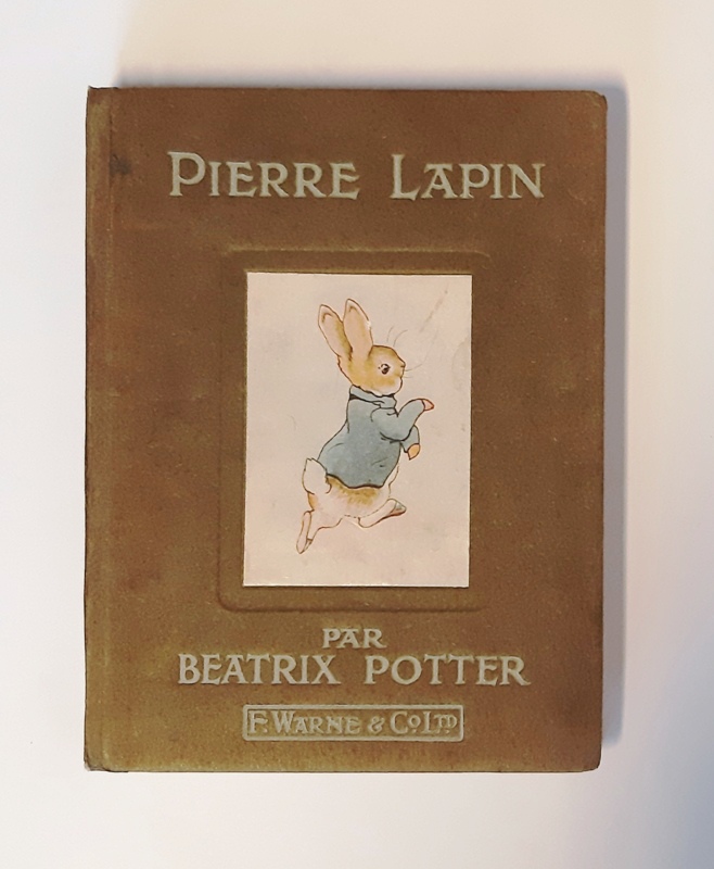 Potter, Beatrix  Histoire de Pierre Lapin. Traduit d'Anglais par Victorine Ballon & Julienne Profichet. 