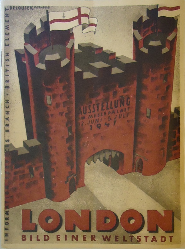 Belousek, Hans (Umschlagentwurf)  London. Bild einer Weltstadt. British Information Services Branch. Ausstellung im Messepalast 12. Jun i- 5. Juli 1947. 