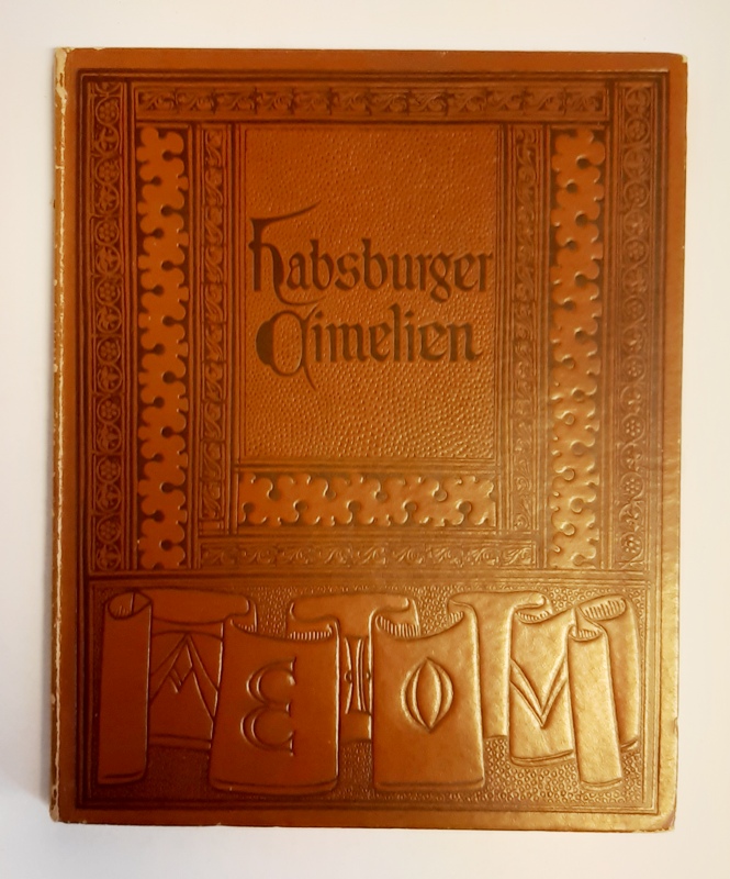 K. K. Hofbibliothek  Ausstellung von Habsburger Cimelien. 