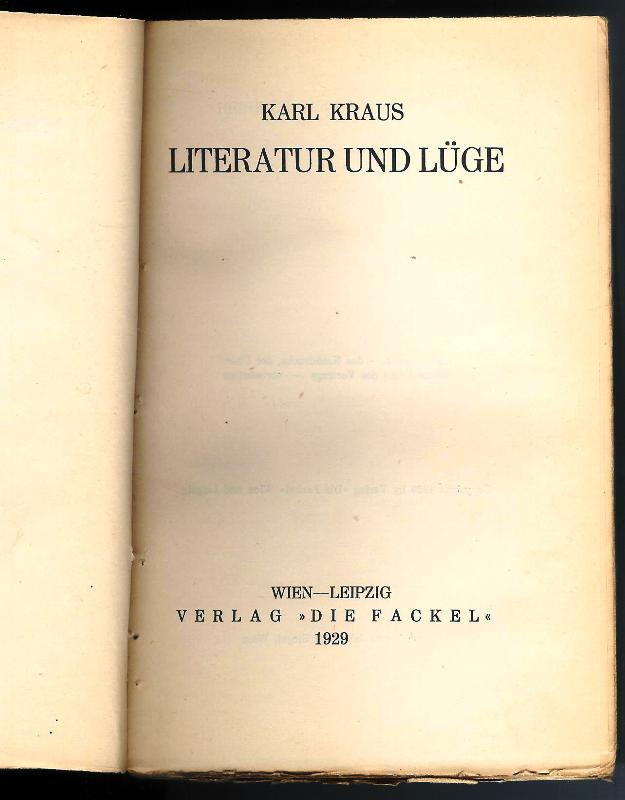 Kraus, Karl  Literatur und Lüge. Band 1 (= Alles Erschienene). 