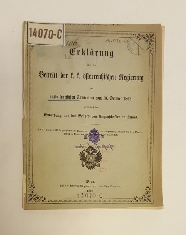   Erklärung über den Beitritt der k. k. österreichischen Regierung zur anglo-tunesischen Convention vom 10. October 1863, in Betreff der Erwerbung und des Besitzes von Liegenschaften in Tunis. 