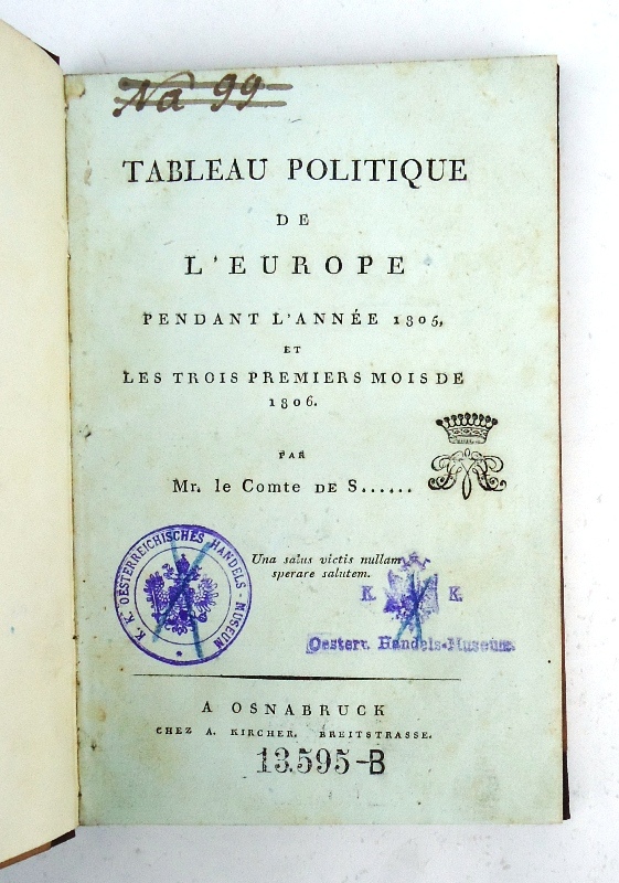 S..., Comte  Tableau politique de l'Europe pendant l'annee 1805, et les trois premiers mois de 1806. 