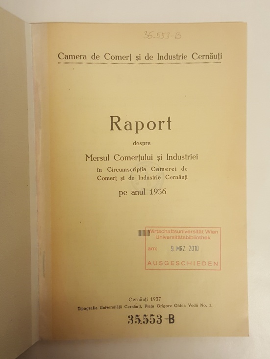 Camera de Comert si de Industrie Cernauti -  Raport despre Mersul Comertului si Industriei în Circumscriptia Camerei de Comert si de Industrie Cernauti pe anul 1936. 