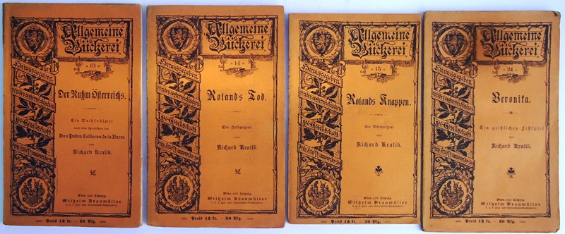 Kralik, Richard  Konvolut von 4 Bänden (= Allgemeine Bücherei, Bde. 13, 14, 15, 24). 