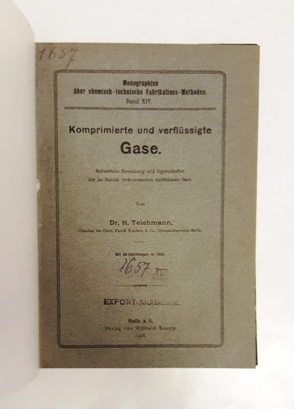 Teichmann, H.  Komprimierte und verflüssigte Gase. Industrielle Herstellung und Eigenschaften der im Handel vorkommenden verdichteten Gase. 