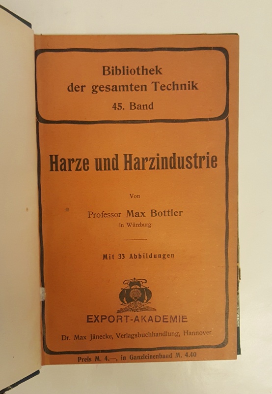 Bottler, Max  Harze und Harzindustrie. 