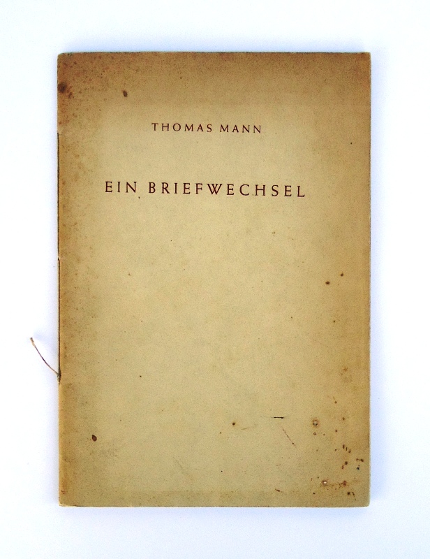 Mann, Thomas  Ein Briefwechsel. 4.-8. Tausend. 