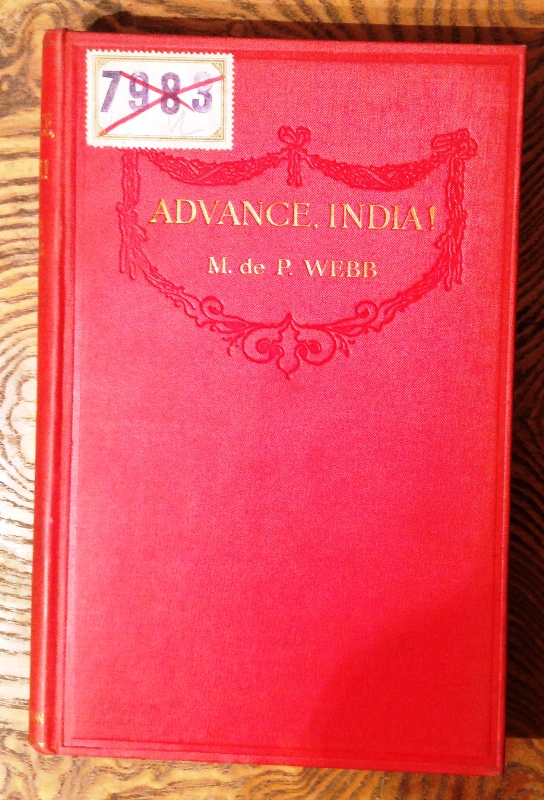 Webb, P.  Advance, India! 